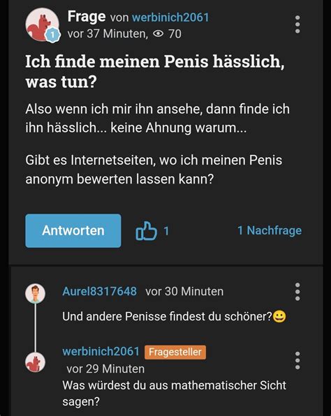 penis bewerten lassen|Kann man sein Penis anonym ins Internet stellen und ihn。